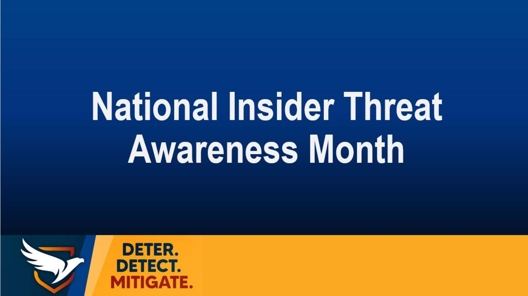 National Insider Threat Awareness Month Briefing Download